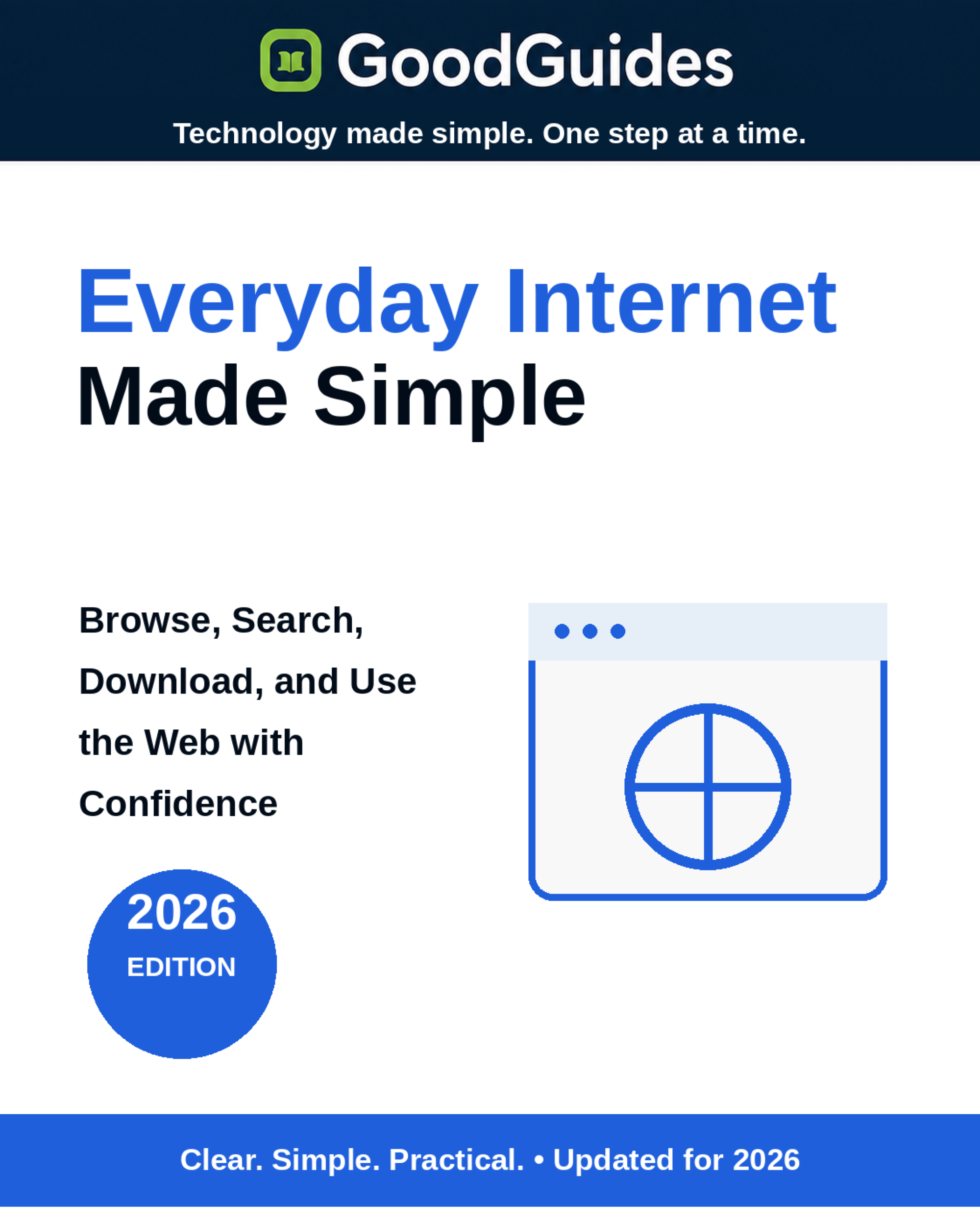 Everyday Internet Made Simple: Browsing the Web with Confidence cover