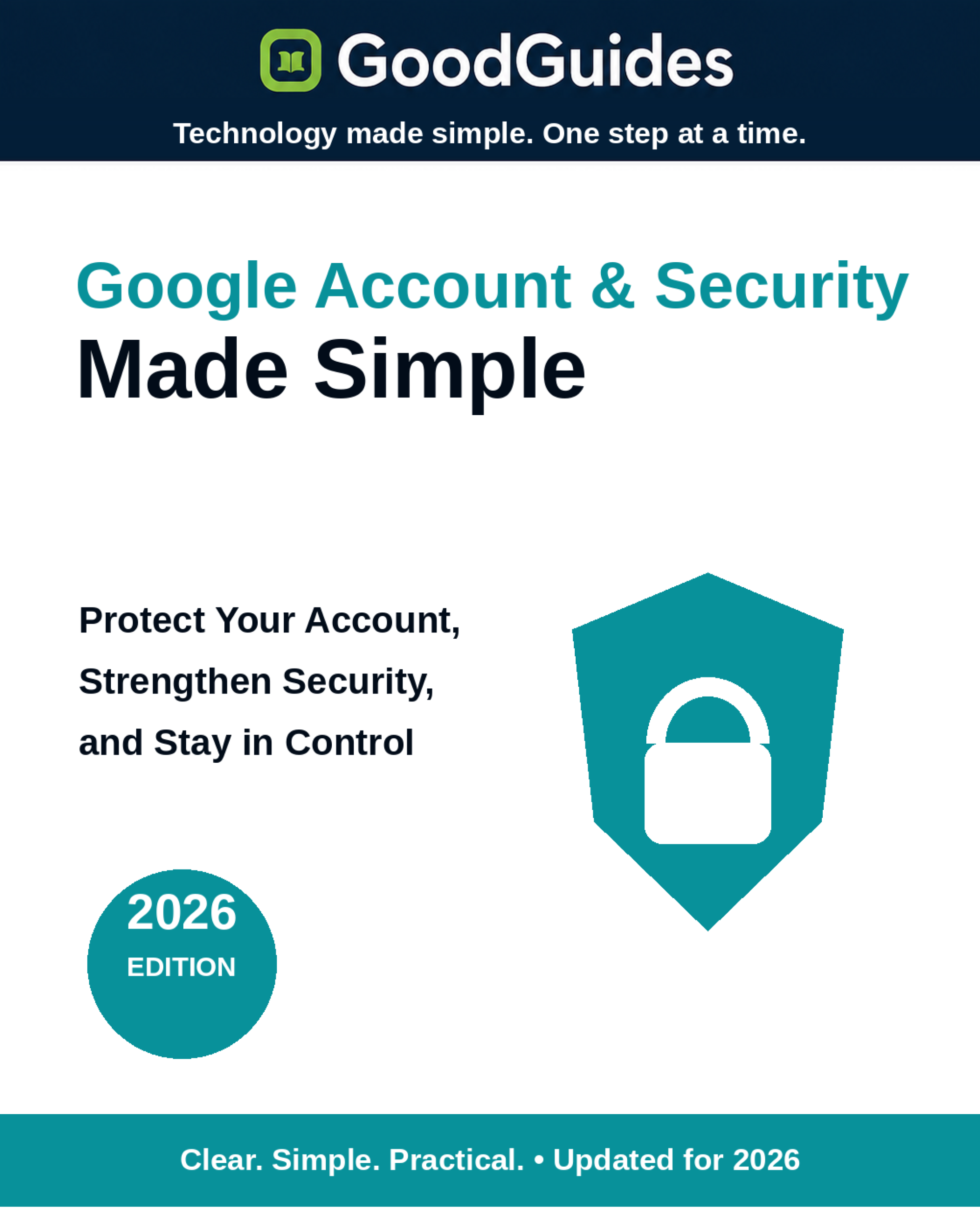 Google Account & Security Made Simple: A Beginner's Guide cover